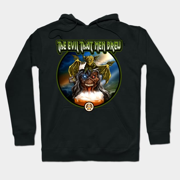 The Evil That Men Brew Hoodie by ArtBeerLife